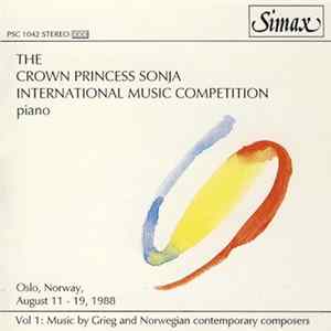 FLAC Various - The Crown Princess Sonja International Music Competition - Vol 1: Music By Grieg And Norwegian Contemporary Composers
