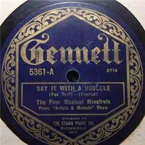 FLAC The Four Musical Minstrels - Say It With A Ukulele / Before You Go