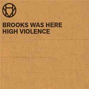 FLAC Brooks Was Here - High Violence