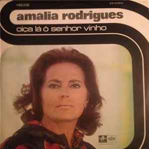 FLAC Amália Rodrigues - Oiça Lá Ó Senhor Vinho