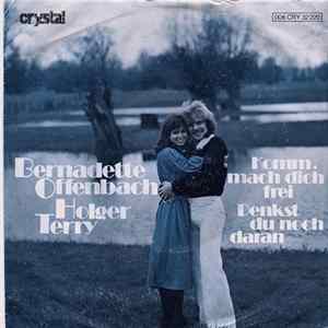 FLAC Bernadette Offenbach & Holger Terry - Komm Mach Dich Frei