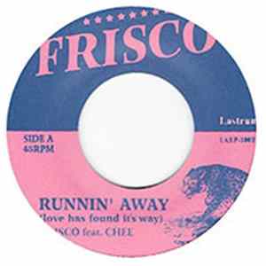 FLAC Frisco - Runnin' Away