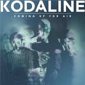 FLAC Kodaline - Coming Up For Air