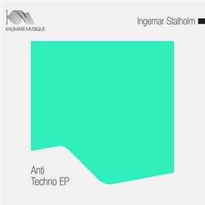 FLAC Ingemar Stalholm - Anti-Techno EP