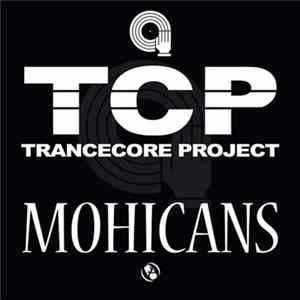 FLAC TCP (Trancecore Project) - Mohicans