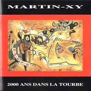 FLAC Martin-XY - 2000 Ans Dans La Tourbe