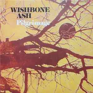 FLAC Wishbone Ash - Pilgrimage