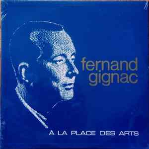 FLAC Fernand Gignac - Fernand Gignac À La Place Des Arts