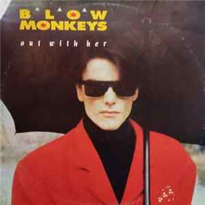 FLAC The Blow Monkeys - Out With Her