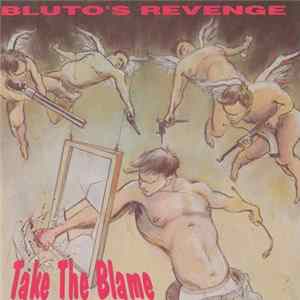 FLAC Bluto's Revenge - Take The Blame