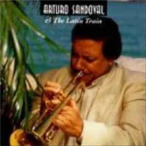 FLAC Arturo Sandoval - Arturo Sandoval & The Latin Train
