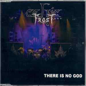 FLAC Celtic Frost - There Is No God