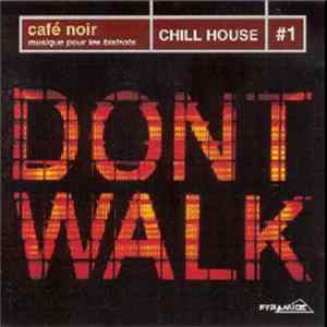 FLAC Various - Café Noir - Musique Pour Bistrots - Chill House #1