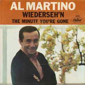 FLAC Al Martino - Wiederseh'n / The Minute You're Gone