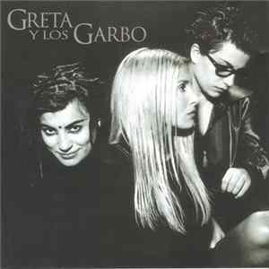 FLAC Greta Y Los Garbo - Greta Y Los Garbo