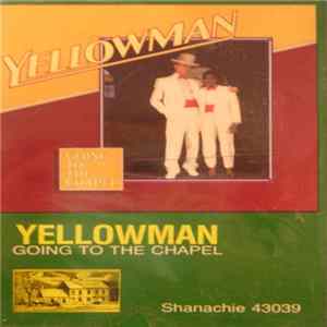 FLAC Yellowman - Going To The Chapel