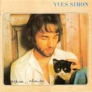 FLAC Yves Simon - Respirer, Chanter