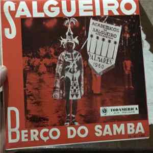 FLAC G.R.E.S. Acadêmicos Do Salgueiro - Salgueiro, Berco Do Samba