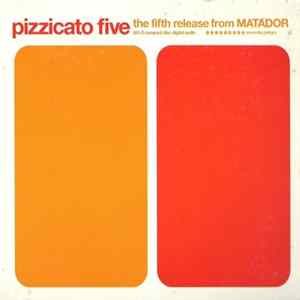 FLAC Pizzicato Five - The Fifth Release From Matador