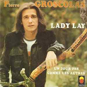 FLAC Pierre Groscolas - Lady Lay