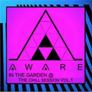 FLAC Aware - In The Garden - The Chill Session Vol. 1