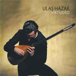 FLAC Ulaş Hazar - Virtuoso