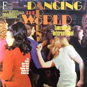 FLAC Ted Lambro And His Orchestra, The Mexican Heat Brass, The International Folk Players - Dancing Around The World (Internationale Tanzmusik)