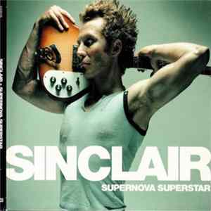 FLAC Sinclair - Supernova Superstar