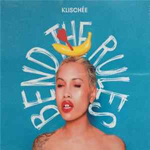 FLAC Klischée - Bend The Rules