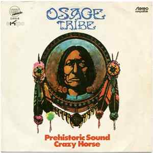 FLAC Osage Tribe - Prehistoric Sound / Crazy Horse
