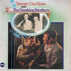 FLAC The Hawking Brothers - Twenty-One Years With The Hawking Brothers
