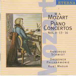 FLAC W. A. Mozart - Annerose Schmidt, Dresdner Philharmonie, Kurt Masur - Piano Concertos Nos. 9 -13 -16