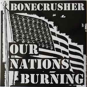 FLAC Bonecrusher - Our Nations Burning