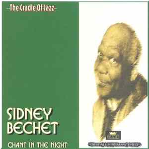 FLAC Sidney Bechet - Chant In The Night