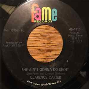 FLAC Clarence Carter - She Ain't Gonna Do Right