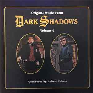 FLAC Robert Cobert - Original Music From Dark Shadows Volume 4