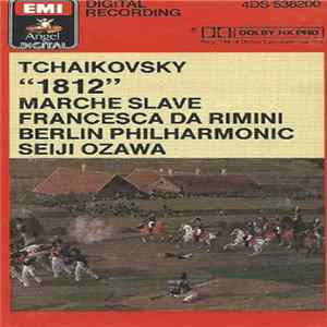 FLAC Tchaikovsky, Berlin Philharmonic, Seiji Ozawa - "1812" / Marche Slave / Francesca Da Rimini