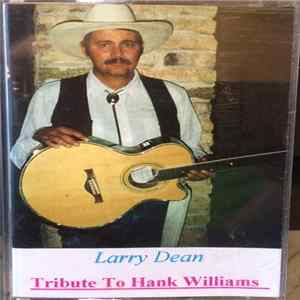 FLAC Larry Dean - Tribute To Hank Williams Vol. 1