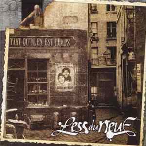 FLAC Less' Du Neuf - Tant Qu'Il En Est Temps