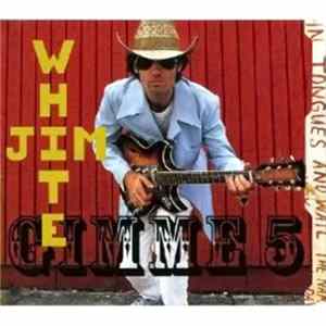 FLAC Jim White - Gimme 5
