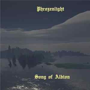 FLAC Phrozenlight - Song Of Albion