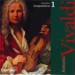 FLAC Antonio Vivaldi, Vivaldi Players, Pro Musica Orchestra Stuttgart - Grandes Compositores 1: Antonio Vivaldi
