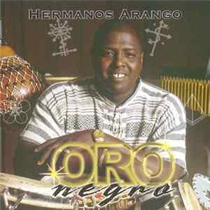 FLAC Hermanos Arango - Oro Negro