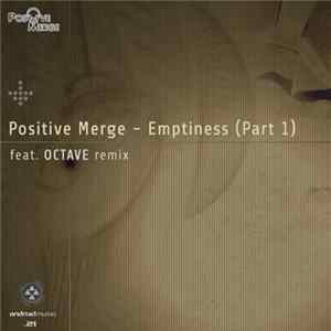 FLAC Positive Merge - Emptiness (Part 1)