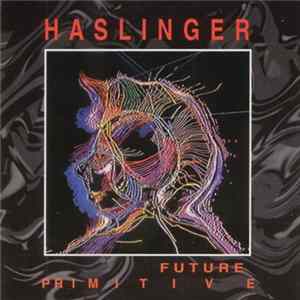 FLAC Haslinger - Future Primitive