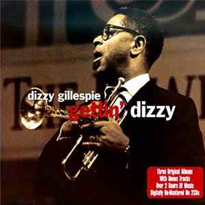 FLAC Dizzy Gillespie - Gettin' Dizzy