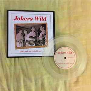 FLAC Jokers Wild - Don't Ask Me ( What I Say )