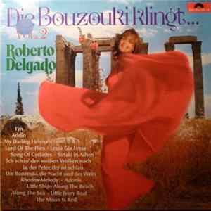 FLAC Roberto Delgado - Die Bouzouki Klingt Vol. 2