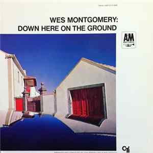 FLAC Wes Montgomery - Down Here On The Ground