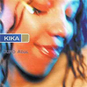 FLAC Kika - Ouro Azul